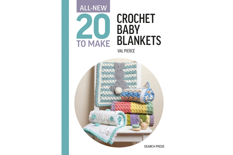 All-New Twenty to Make: Crochet Baby Blankets Book