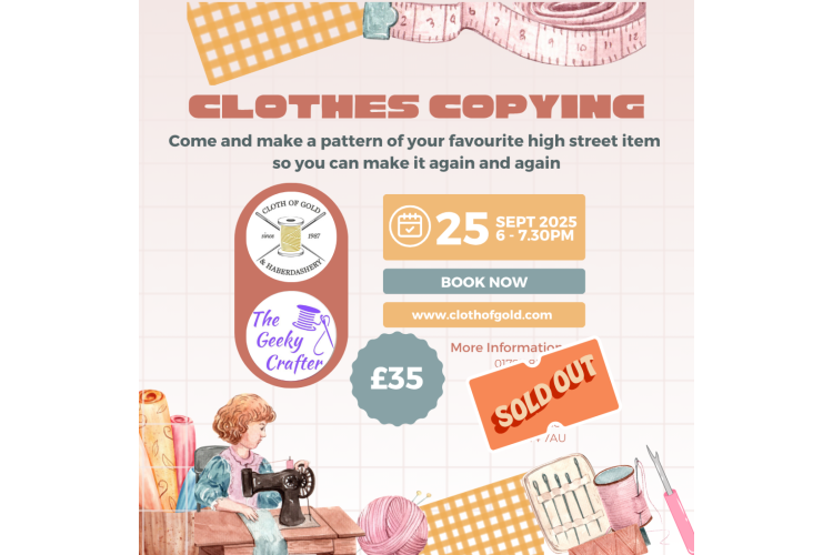 Clothes Copying - Class / Workshop - Thursday 25th September 2025
