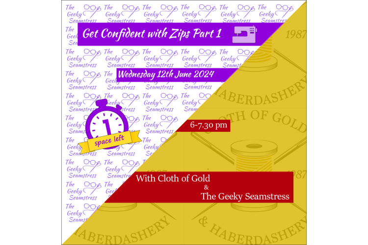 Get Confident with Zips (Part 1)  - Class / Workshop - Wednesday 12th June 2024